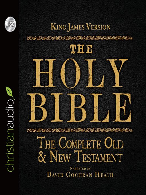 Title details for Holy Bible in Audio--King James Version by David Cochran Heath - Available